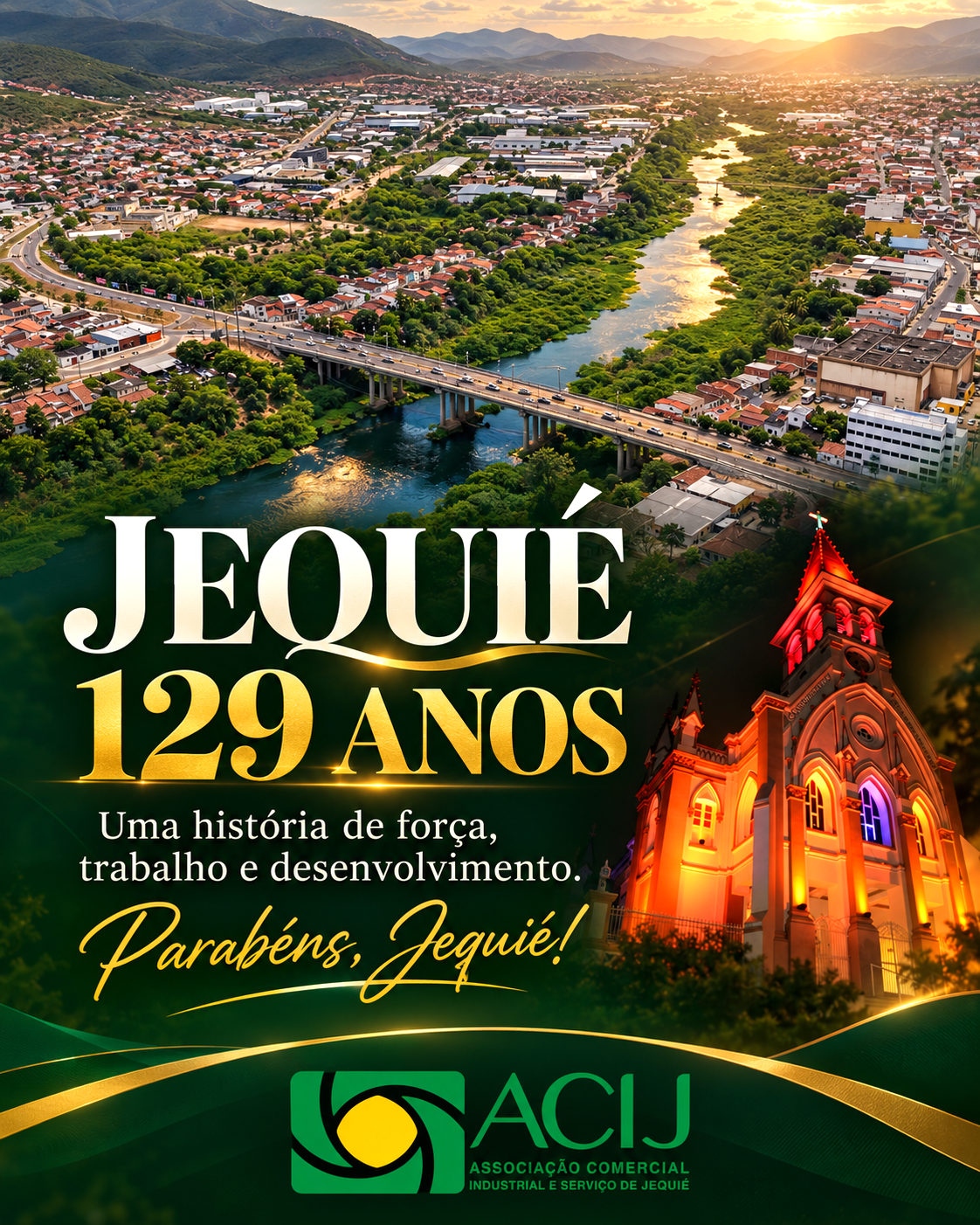 Jequié celebra 129 anos de história, trabalho e desenvolvimento!